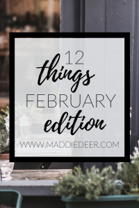 12 Things February