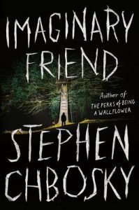 Imaginary Friend by Stephen Chobosky